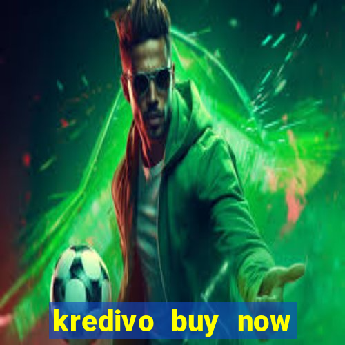 kredivo buy now pay later