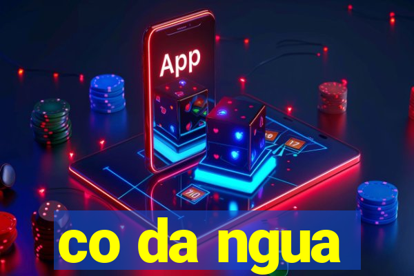 co da ngua