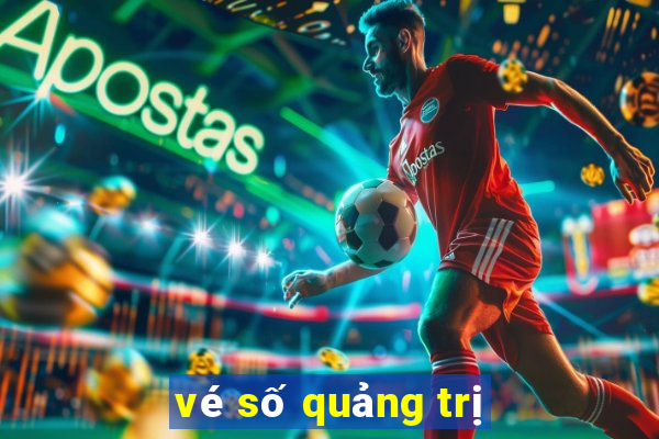 vé số quảng trị