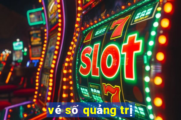 vé số quảng trị