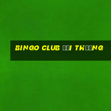 bingo club đổi thưởng