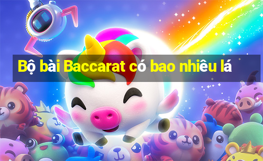 Bộ bài Baccarat có bao nhiêu lá