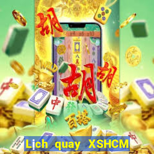 Lịch quay XSHCM Chủ Nhật