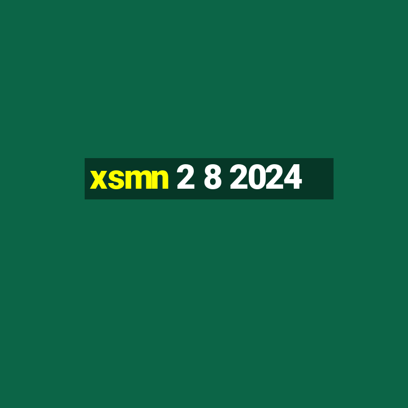 xsmn 2 8 2024