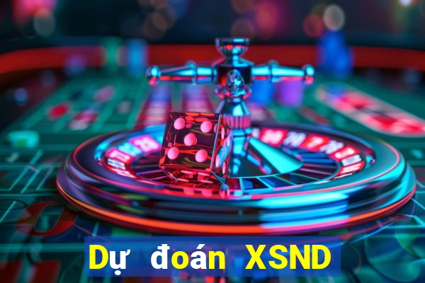 Dự đoán XSND ngày 21