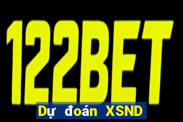 Dự đoán XSND ngày 21