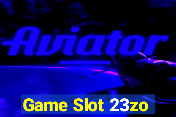 Game Slot 23zo