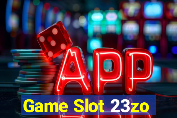 Game Slot 23zo