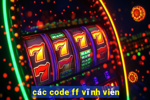 các code ff vĩnh viễn