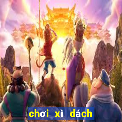 chơi xì dách là gì