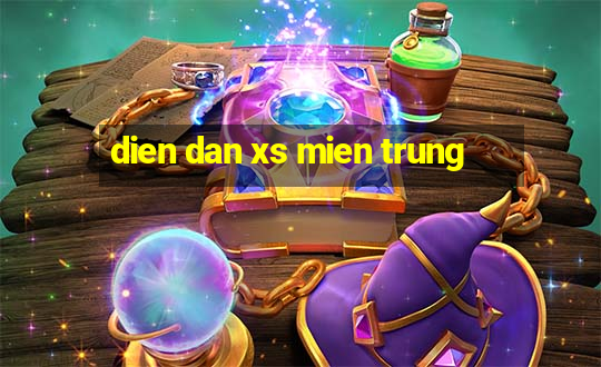 dien dan xs mien trung