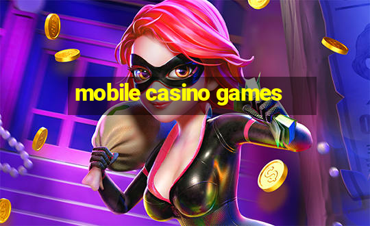 mobile casino games