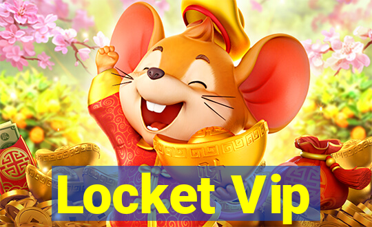 Locket Vip