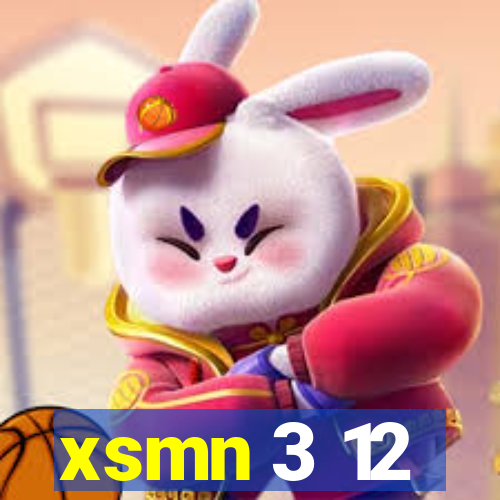 xsmn 3 12