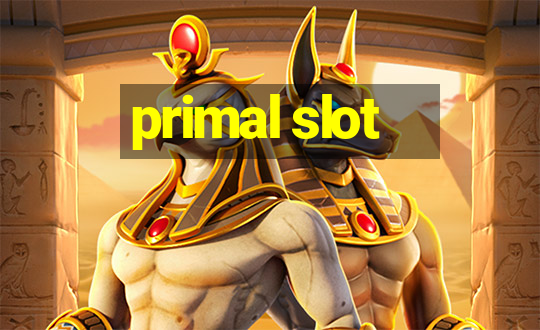 primal slot