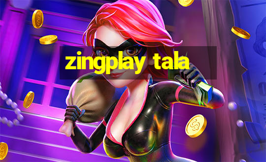 zingplay tala