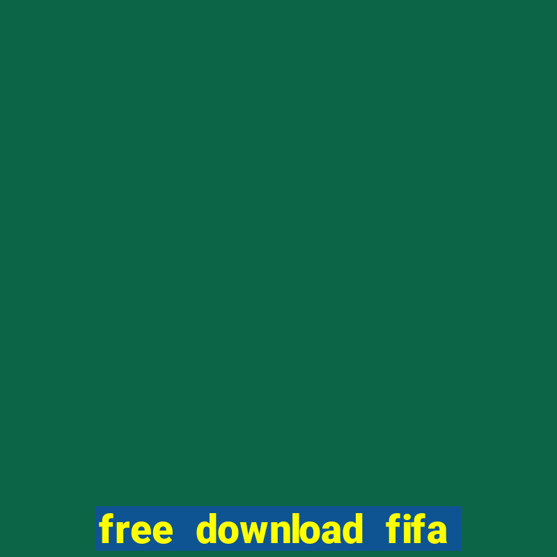 free download fifa online 3 for pc