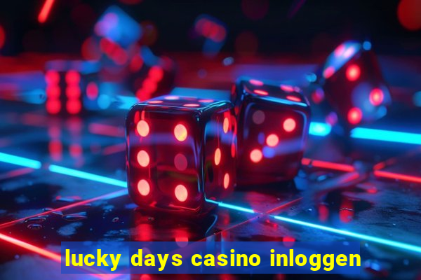 lucky days casino inloggen