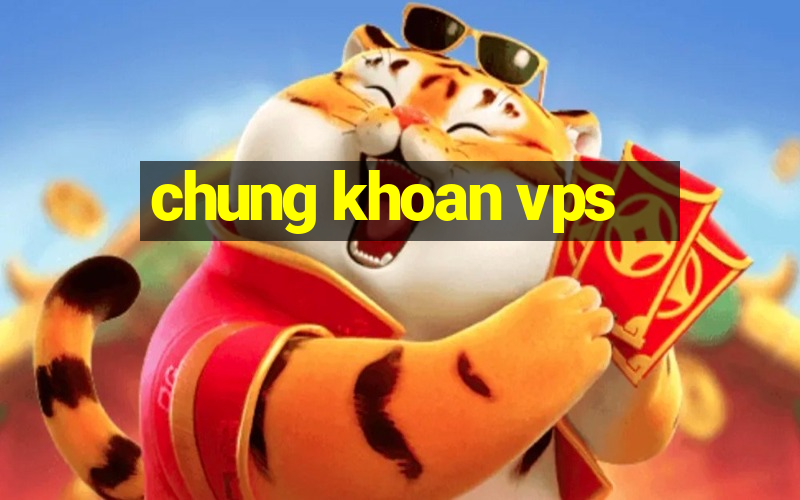 chung khoan vps