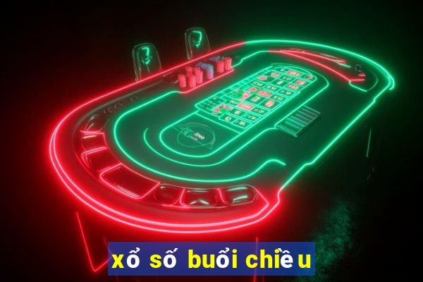 xổ số buổi chiều