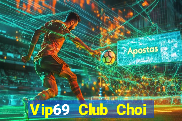 Vip69 Club Choi Game Bài