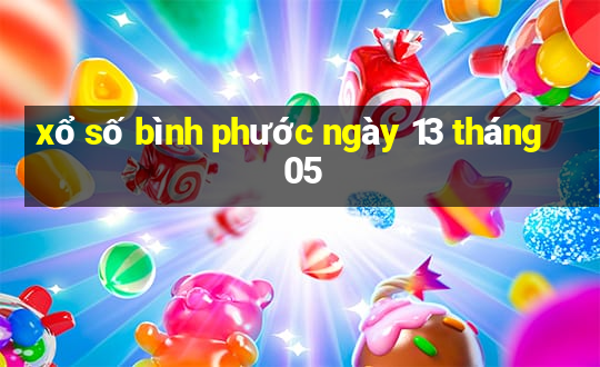 xổ số bình phước ngày 13 tháng 05