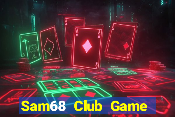 Sam68 Club Game Bài Ruby