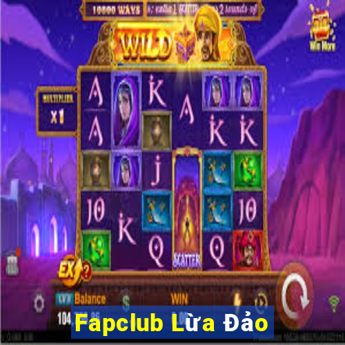 Fapclub Lừa Đảo