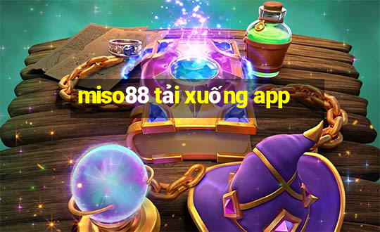 miso88 tải xuống app