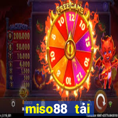 miso88 tải xuống app