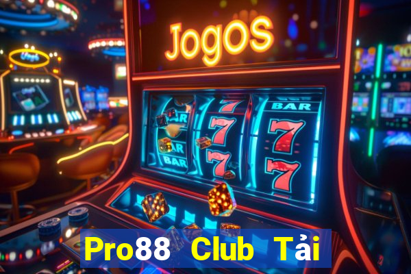 Pro88 Club Tải Game Bài Go88