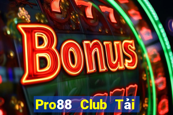 Pro88 Club Tải Game Bài Go88