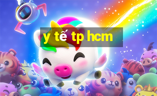 y tế tp hcm