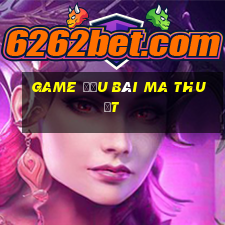 game đấu bài ma thuật