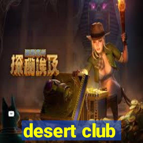 desert club