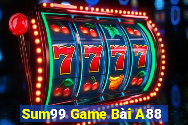 Sum99 Game Bài A88