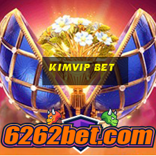 Kimvip Bet