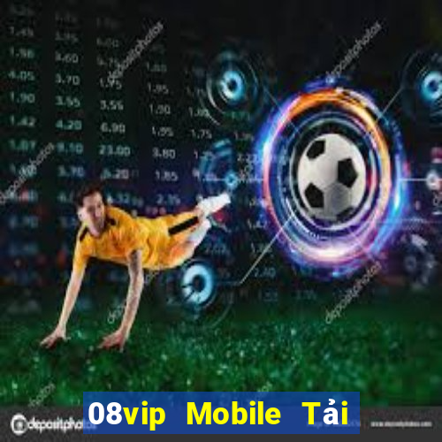 08vip Mobile Tải về chính thức