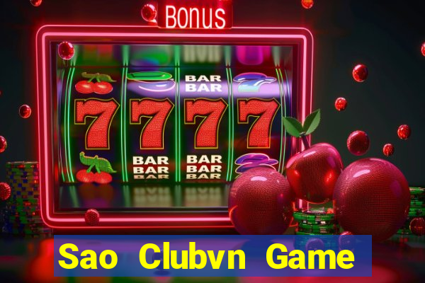 Sao Clubvn Game Bài Đổi Thưởng