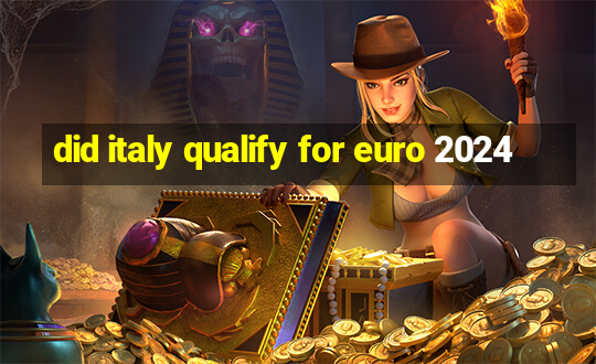 did italy qualify for euro 2024