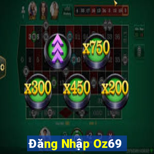 Đăng Nhập Oz69