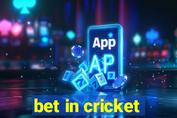 bet in cricket