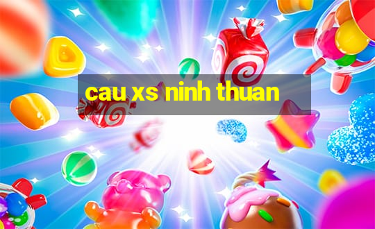 cau xs ninh thuan