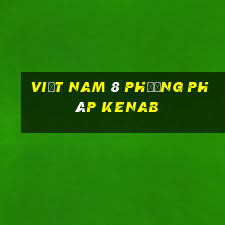 Việt nam 8 Phương pháp Kenab