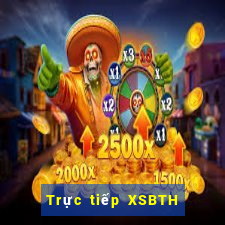 Trực tiếp XSBTH ngày 31