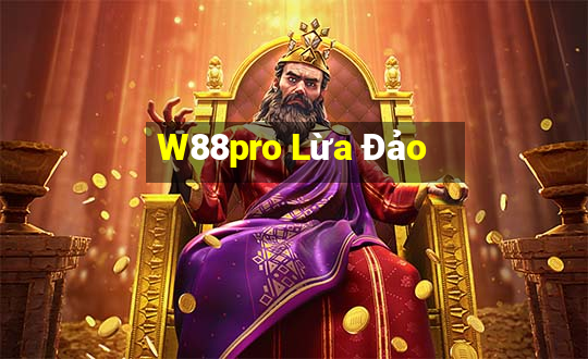 W88pro Lừa Đảo