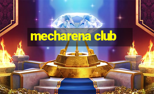 mecharena club