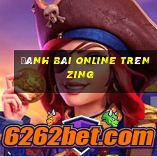 đánh bài online trên zing