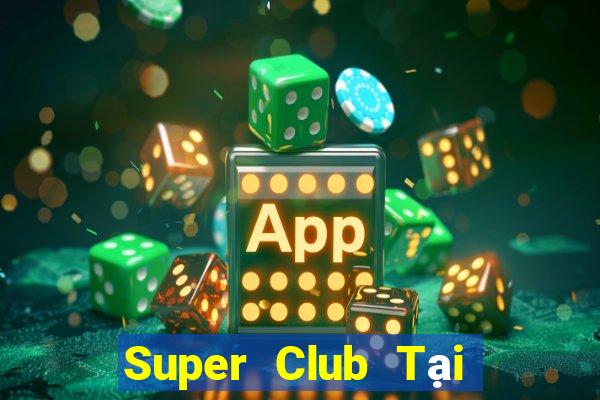 Super Club Tại Game Bài B52