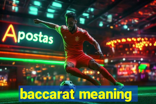 baccarat meaning